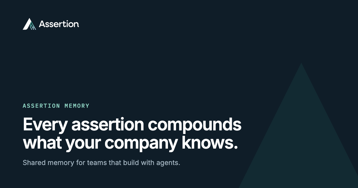Assertion - agent memory that compounds instead of piling up